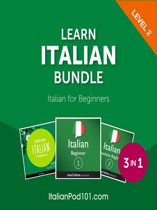 Title details for Learn Italian Bundle: Italian for Beginners, Level 2 by Innovative Language Learning, LLC - Wait list